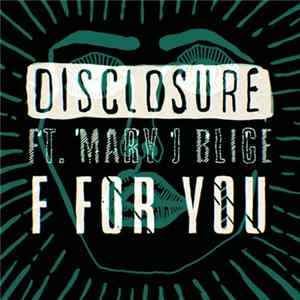 Disclosure Ft. Mary J Blige - F For You Album