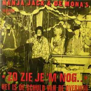 Nanja,Jack & De Mona's - Zo Zie Je 'm Nog Album