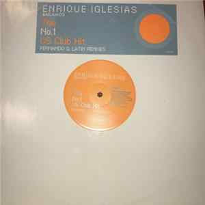 Enrique Iglesias - Bailamos (No.1 US Club Hit) (Fernando G. Latin Remixes) Album