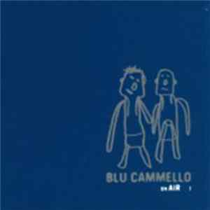 Various - Blue cammello on air 1 Album
