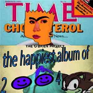 The O'Brien Project - The Happiest Album Of 2004! Album