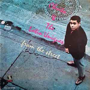 Chuito & The Latin Uniques - From The Street Album