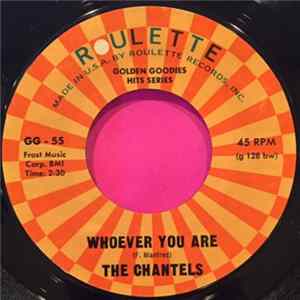 The Chantels - Whoever You Are / Goodbye To Love Album
