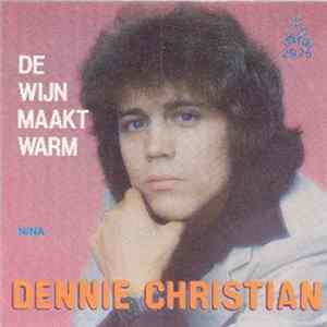 Dennie Christian - De Wijn Maakt Warm Album