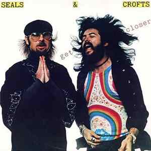 Seals & Crofts - Get Closer Album