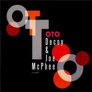 Decoy & Joe McPhee - OTO Album