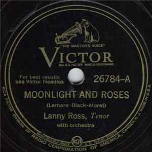 Lanny Ross - Moonlight And Roses / Whispering Album