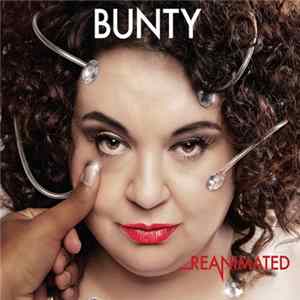 Bunty - ReAnimated Album