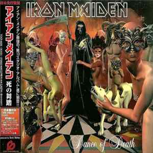 Iron Maiden = アイアン・メイデン - Dance Of Death = 死の舞踏 Album