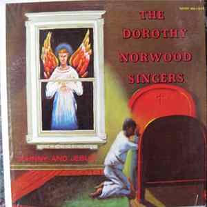 The Dorothy Norwood Singers - Johnny And Jesus Album