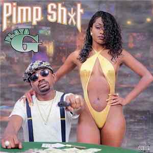 Playa G - Pimp Sh*t Album