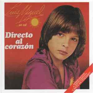 Luis Miguel - Directo Al Corazon / Canta En Italiano Album