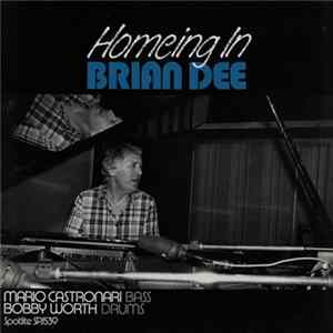 Brian Dee, Mario Castronari, Bobby Worth - Homeing In Album