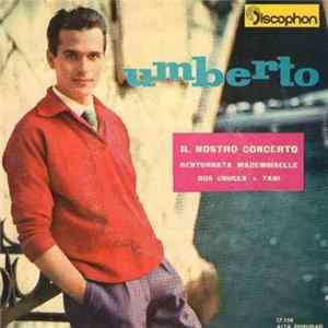 Umberto Marcato - Il Nostro Concerto Album
