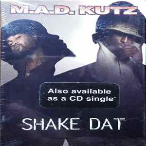 M.A.D. Kutz - Shake Dat Album