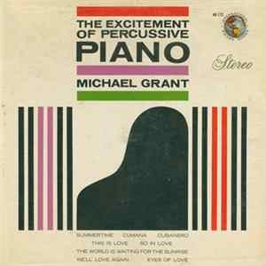 Michael Grant - The Excitement Of Percussive Piano Album