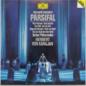 Richard Wagner, Herbert Von Karajan, Berliner Philharmoniker, Chor Der Deutschen Oper Berlin - Parsifal Album