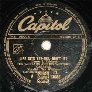 Tex Williams And His Western Caravan - Life Gits Tee-Jus, Don't It? / Never Trust A Woman Album