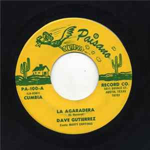 Dave Gutierrez - La Agaradera / Muchos Vasos De Vino Album