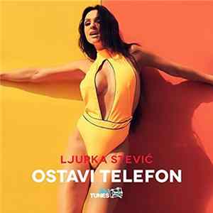 Ljupka Stević - Ostavi Telefon Album
