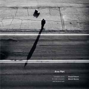 Ursula Schoch, Marcel Worms - Pärt: Complete Works for Violin and Piano and for Piano Solo Album