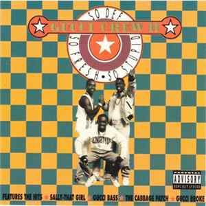 Gucci Crew II - So Def, So Fresh, So Stupid Album