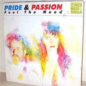 Pride & Passion - Feel The Need Album