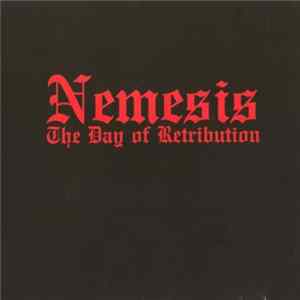 Nemesis - The Day Of Retribution Album