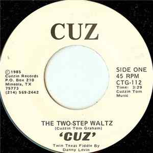 Cuz - The Two-Step Waltz Album