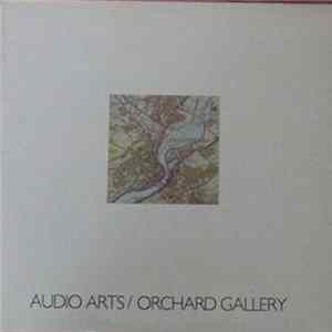 Audio Arts - Orchard Gallery Album