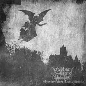 Cultes Des Ghoules - Spectres Over Transylvania Album
