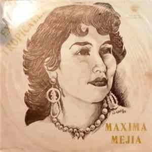 Maxima Mejia - Exitos Tropicales Album