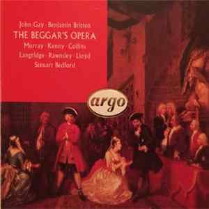 John Gay, Benjamin Britten - Murray, Kenny, Collins, Langridge, Rawnsley, Lloyd, Steuart Bedford - The Beggar's Opera Album