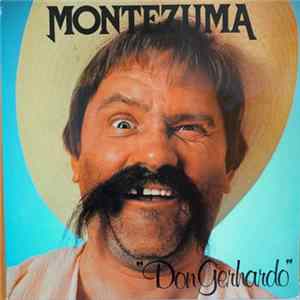 Don Gerhardo - Montezuma Album