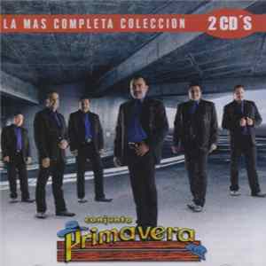Conjunto Primavera - La Mas Completa Coleccion Album