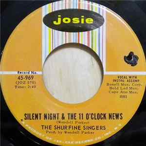 The Shurfine Singers - Silent Night & The 11 O'clock News / Go Tell It On The Mountain Album