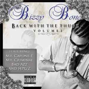 Bizzy Bone - Back With The Thugz Part. 2 Album