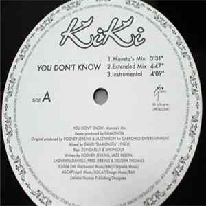 Kiki - You Don't Know (Remixes) / Let Go (Myxx-up Future Disco Mix) Album