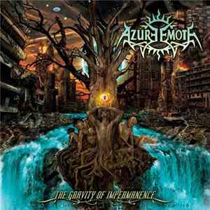 Azure Emote - The Gravity Of Impermanence Album