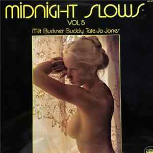 Milt Buckner, Buddy Tate, Jo Jones - Midnight Slows Vol 5 Album