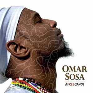 Omar Sosa - Afreecanos Album