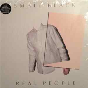 Small Black - Real People Album