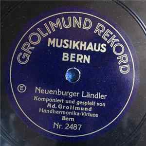 Ad. Grolimund Bern - Neuenburger Ländler / Radio Marsch Album