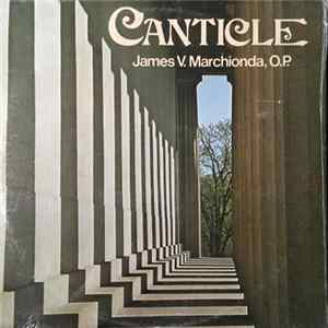 James V. Marchionda, O.P., Sonday - Canticle Album