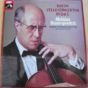 Haydn : Mstislav Rostropovitch, Academy Of St. Martin-in-the-Fields Directed By Iona Brown - Cello Concerto In D & C Album
