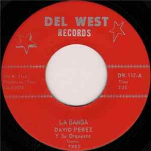 David Perez Y Su Orquesta - La Bamba / When A Man Loves A Woman Album