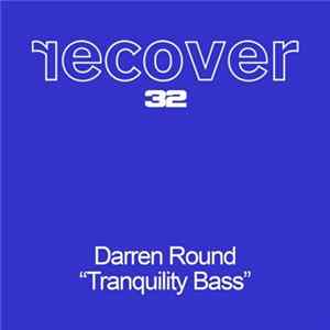 Darren Round - Tranquility Bass Album