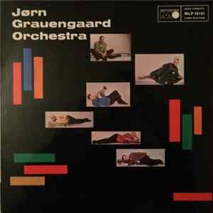 Jørn Grauengaard Orchestra - Jørn Grauengaard Orchestra Album