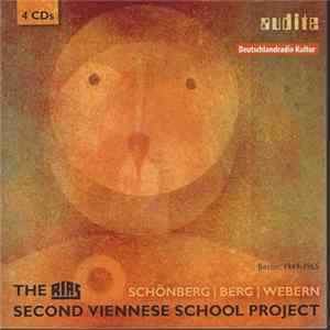 Schönberg ┃ Berg ┃ Webern - The RIAS Second Viennese School Project Album