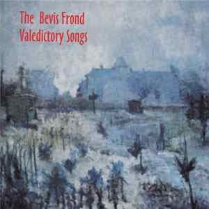 The Bevis Frond - Valedictory Songs Album